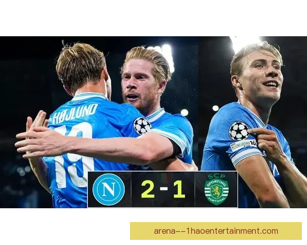 以德布劳内欧冠对阵葡萄牙球队状态全面评估与关键表现解析前瞻